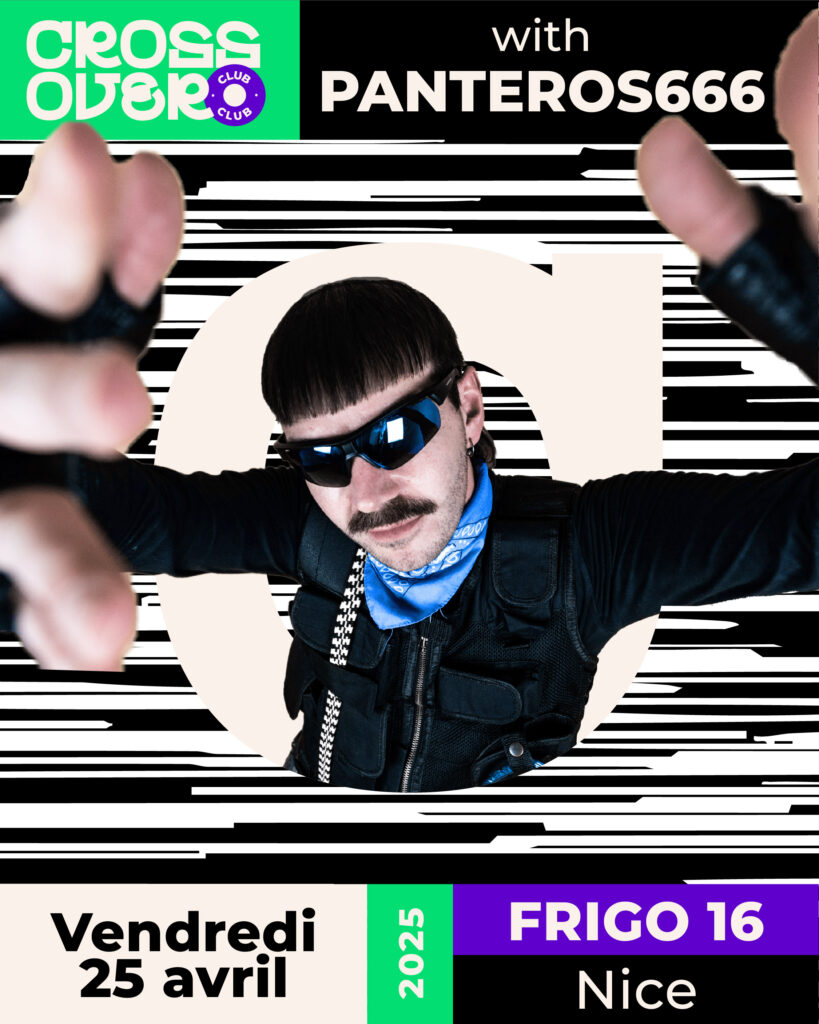 Affiche du Crossover Club avec un visuel dynamique et futuriste. Un artiste en tenue noire, lunettes et bandana bleu, tend les bras vers l’objectif sur un fond graphique en noir et blanc. Les informations de l’événement, incluant la date 25 avril 2025 et le lieu Frigo 16, Nice, sont mises en avant avec des couleurs vives (vert, violet et noir).