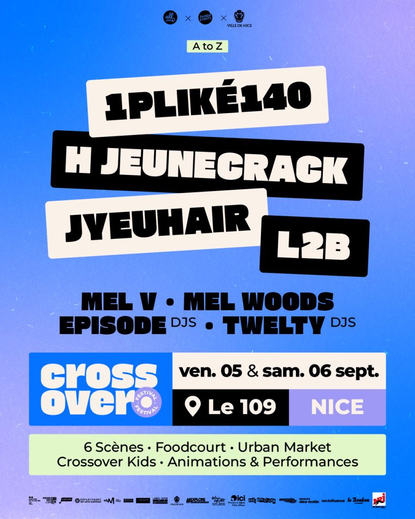 Affiche du Crossover Festival 2025 à Nice avec 1pliké140, H JeuneCrack, Jyeuhair et L2B, les 5 et 6 septembre au 109