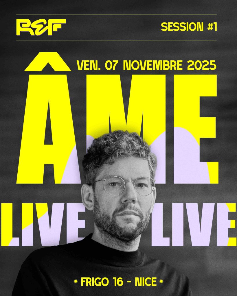 Immagine promozionale del concerto live di Âme di venerdì 7 novembre 2025 al Frigo 16 di Nizza, presentato da REF.