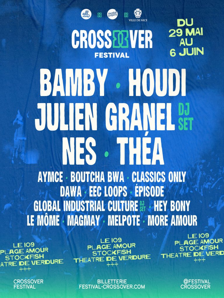 Affiche annonçant les premiers noms de la programmation du Crossover Festival à Nice du 29 mai au 6 juin 2026, avec notamment Bamby, Houdi et Julien Granel.