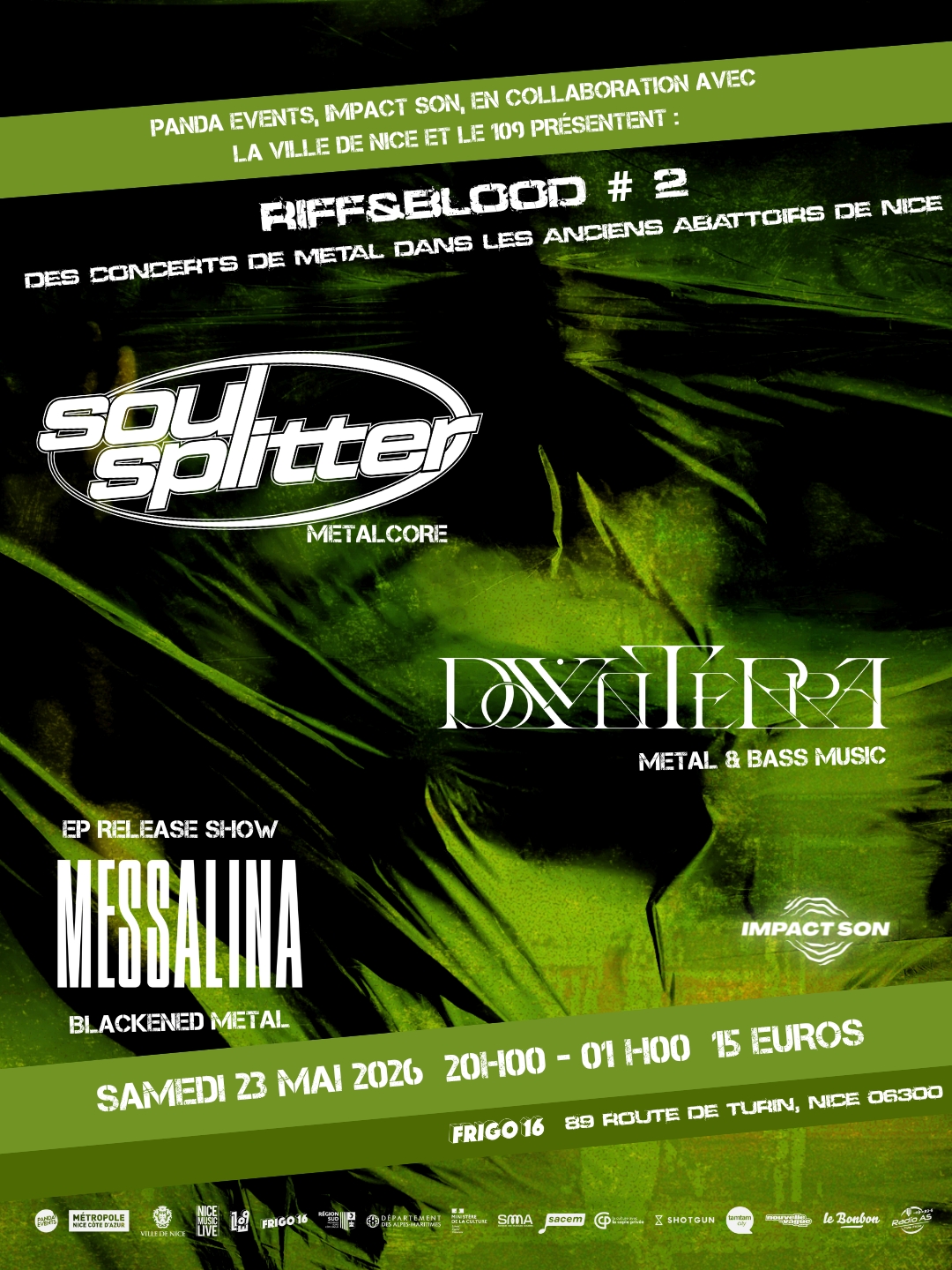Affiche de la soirée metal Riff&Blood #2 avec Soul Splitter, DownTerra et Messalina au Frigo 16 (anciens abattoirs de Nice) le samedi 23 mai 2026.