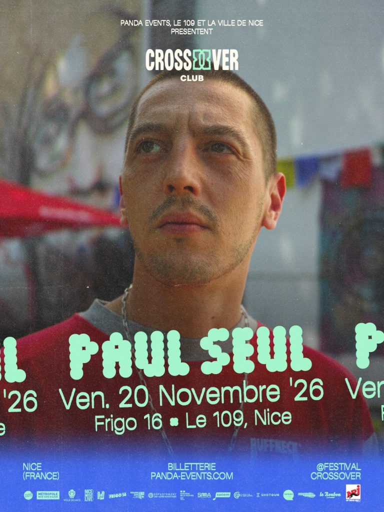 Affiche du Crossover Club présentant Paul Seul. Portrait en gros plan de l’artiste sur fond urbain flou. Informations de l’événement : samedi 20 novembre 2026 au Frigo 16 – Le 109 à Nice. Organisation : Panda Events, Le 109 et la Ville de Nice.