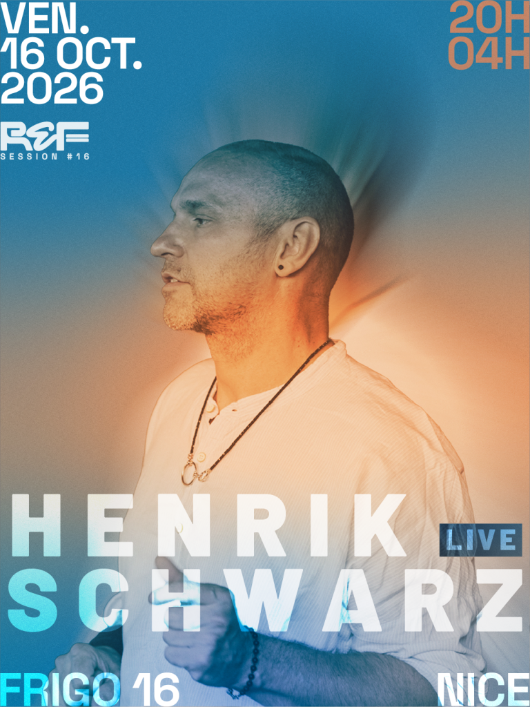 Affiche événementielle annonçant Henrik Schwarz en live au Frigo 16 à Nice le 16 octobre 2026 de 20h à 4h, avec portrait de l'artiste sur fond bleu et orange.