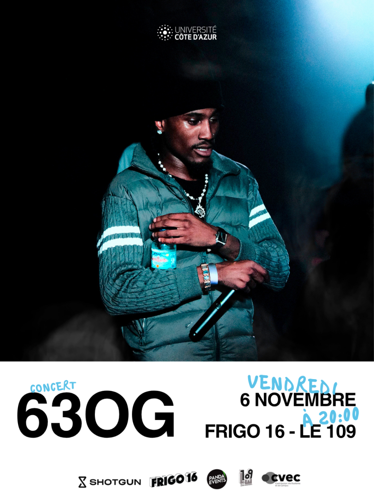 Affiche du concert de l'artiste 63OG sur scène, programmé au Frigo 16 à Nice le vendredi 6 novembre 2026, en partenariat avec l'Université Côte d'Azur.