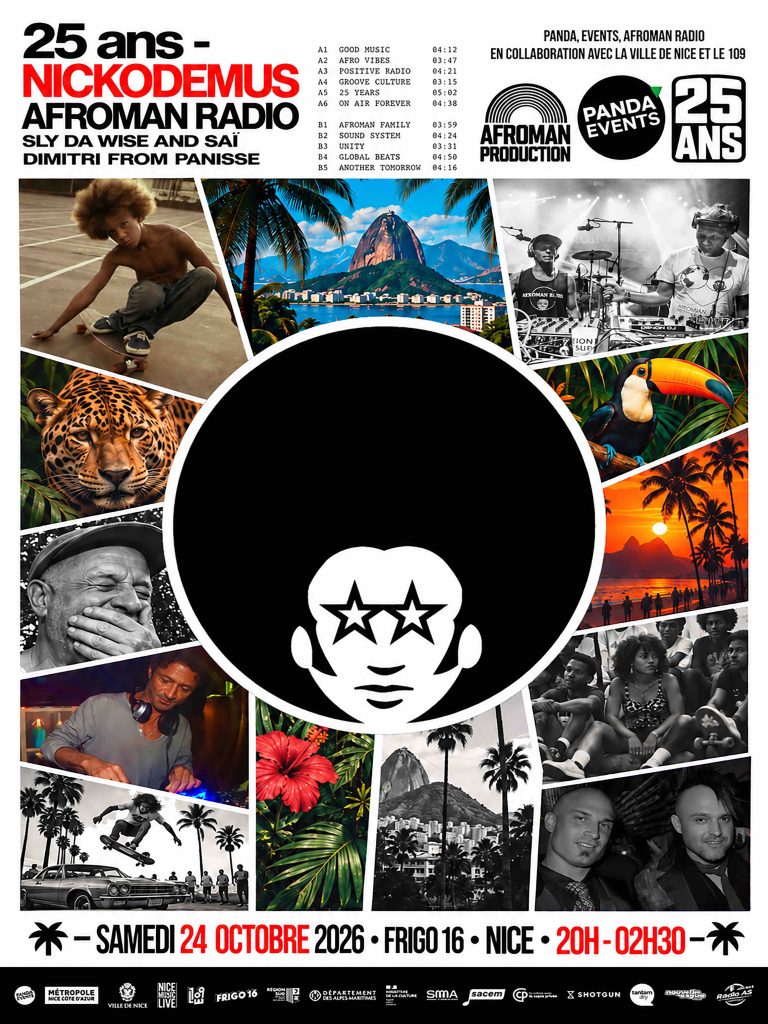 Affiche de la soirée AFROMAN RADIO — 25 ans, le samedi 24 octobre 2026 à Nice, avec Nickodemus, Saï & Sly Da Wise et Dimitri From Panisse.
