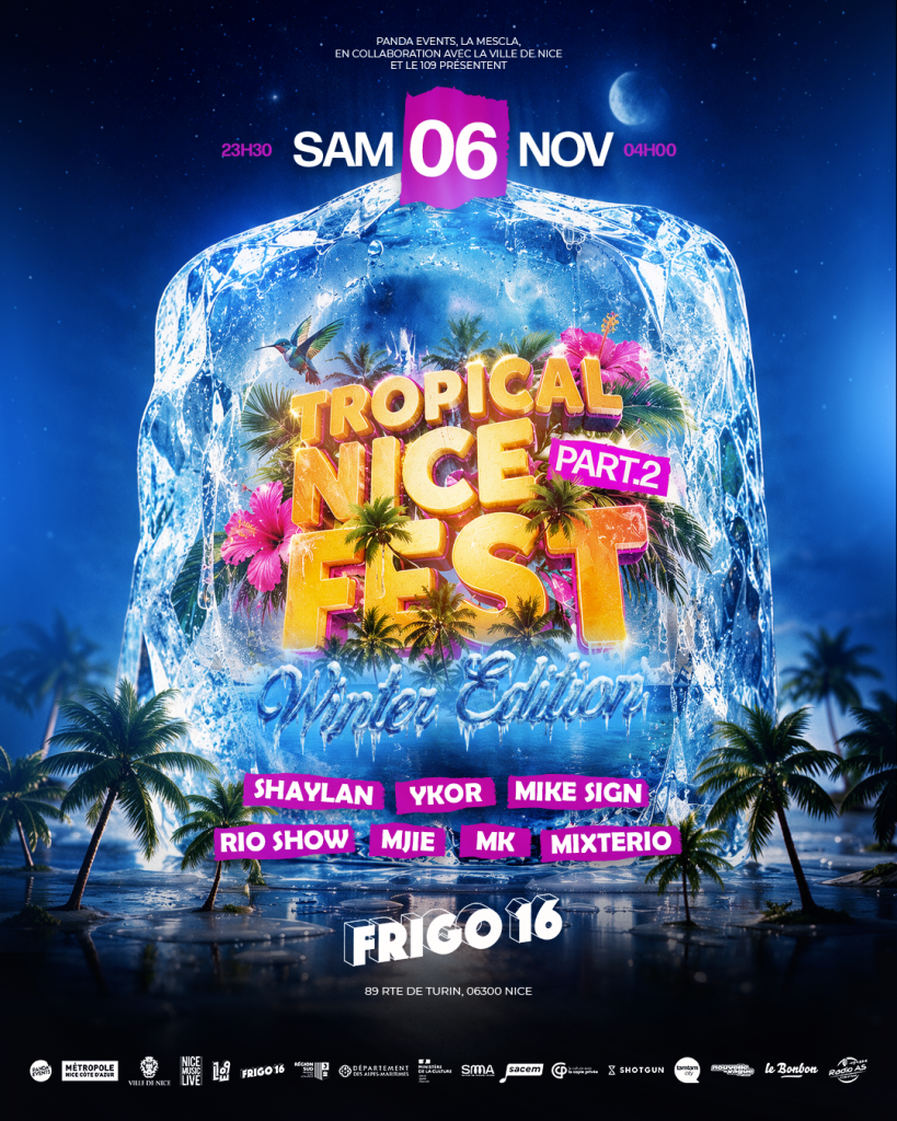 Affiche du festival indoor Tropical Nice Fest Part 2 (Winter Edition) au Frigo 16 à Nice le samedi 6 novembre, avec Shaylan, Ykor et Mike Sign.